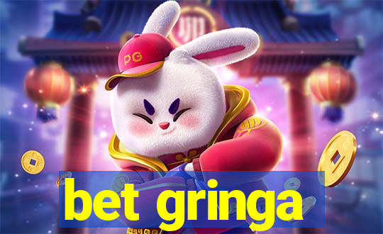 bet gringa